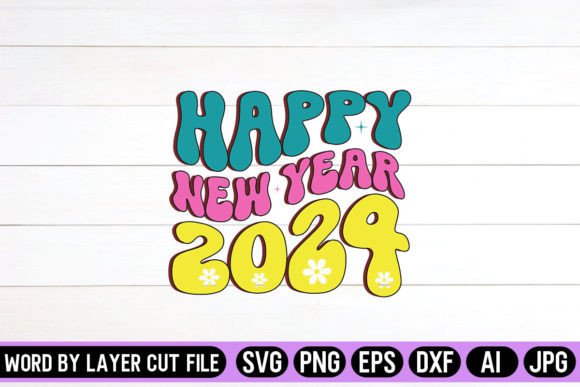 Happy New Year 2024 Retro Design for Crafts & Graphics
