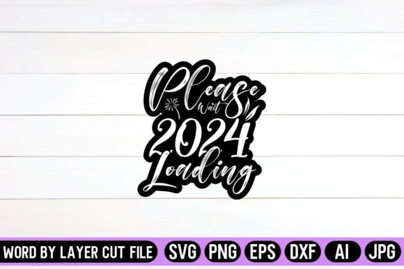 Please Wait 2024 Loading SVG Design: A Polished Graphic for Crafts and Creative Projects